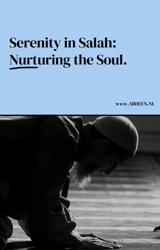 E-Book: Serenity in Salah: Nurturing the Soul